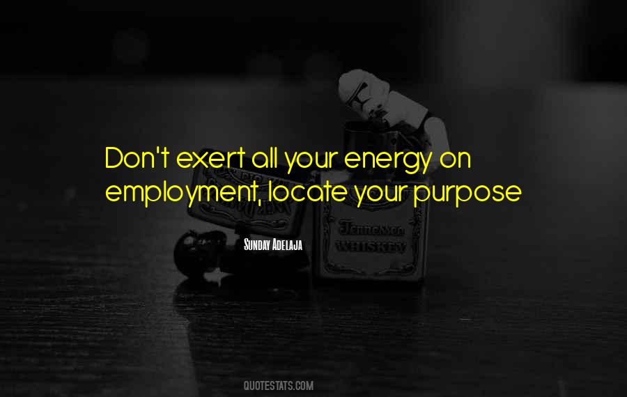 Quotes About Your Life Calling #388583