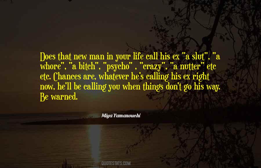 Quotes About Your Life Calling #394399