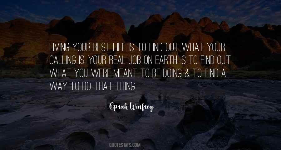 Quotes About Your Life Calling #428010