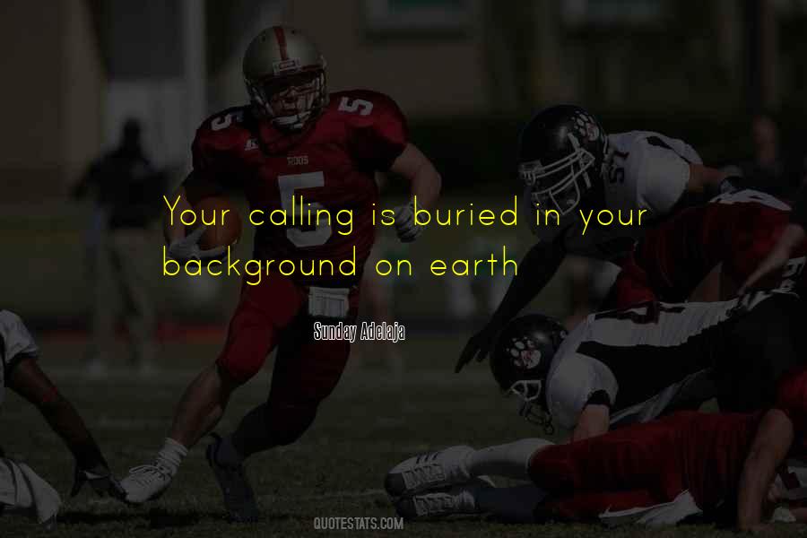 Quotes About Your Life Calling #469119