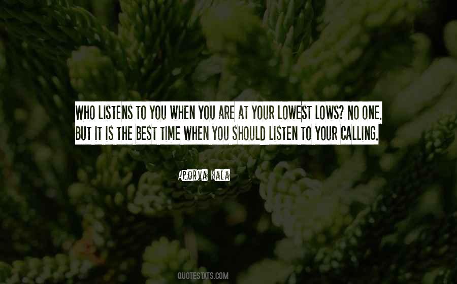 Quotes About Your Life Calling #537988