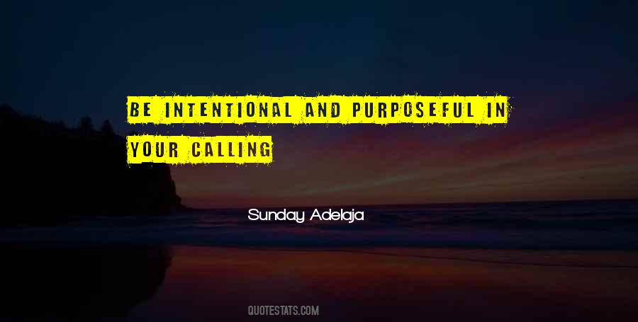 Quotes About Your Life Calling #572923