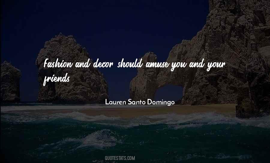 Quotes About Santo Domingo #110784
