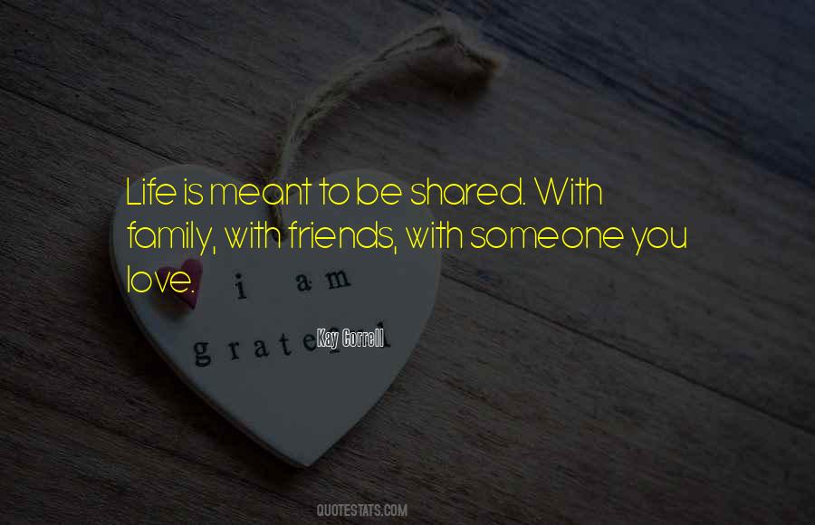 Quotes About Friends You Love #366512