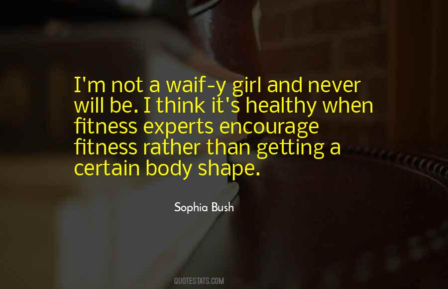Quotes About Body Fitness #802553