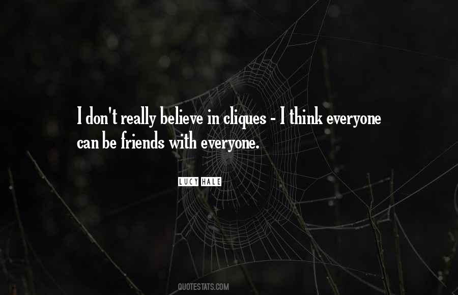 Quotes About Cliques #1414435