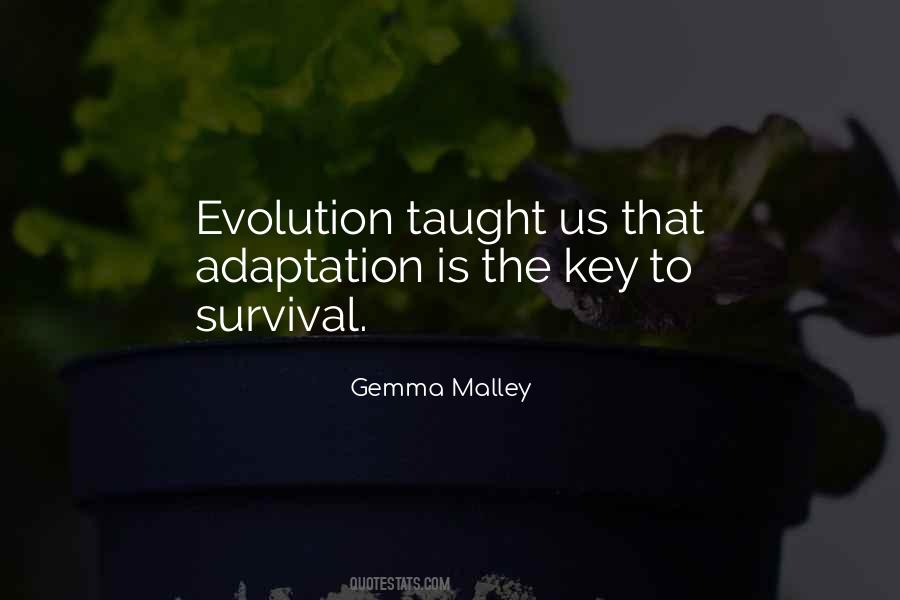 Quotes About Adaptation #1157875