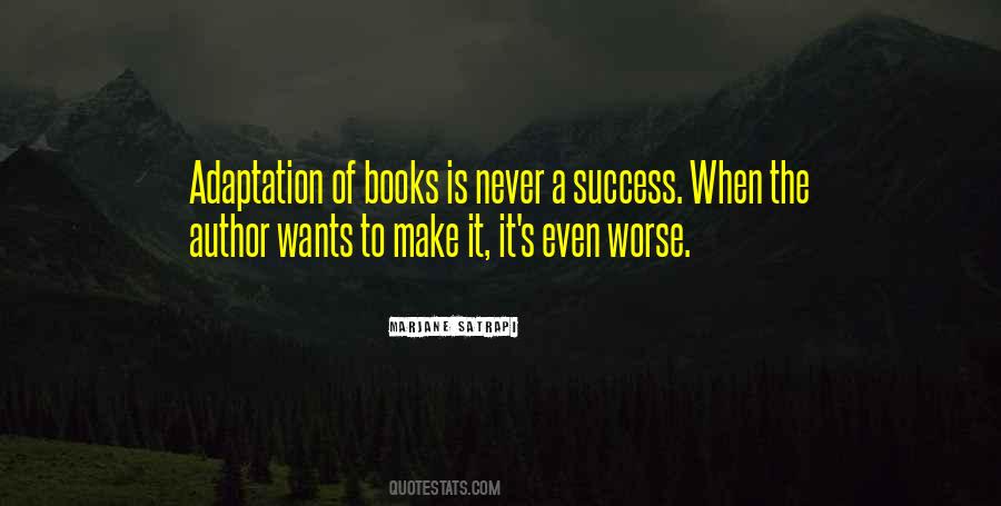 Quotes About Adaptation #1401784