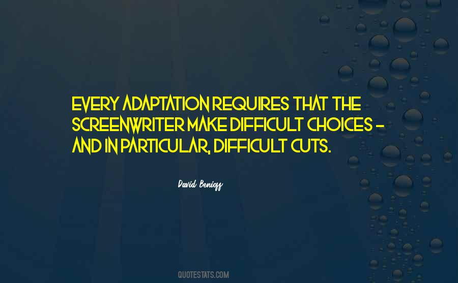 Quotes About Adaptation #163290 Quotes About Adaptation #163290