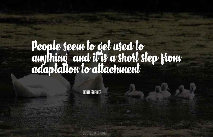 Quotes About Adaptation #218213 Quotes About Adaptation #218213