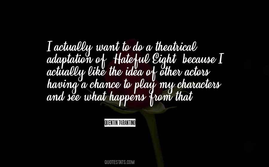 Quotes About Adaptation #298471 Quotes About Adaptation #298471