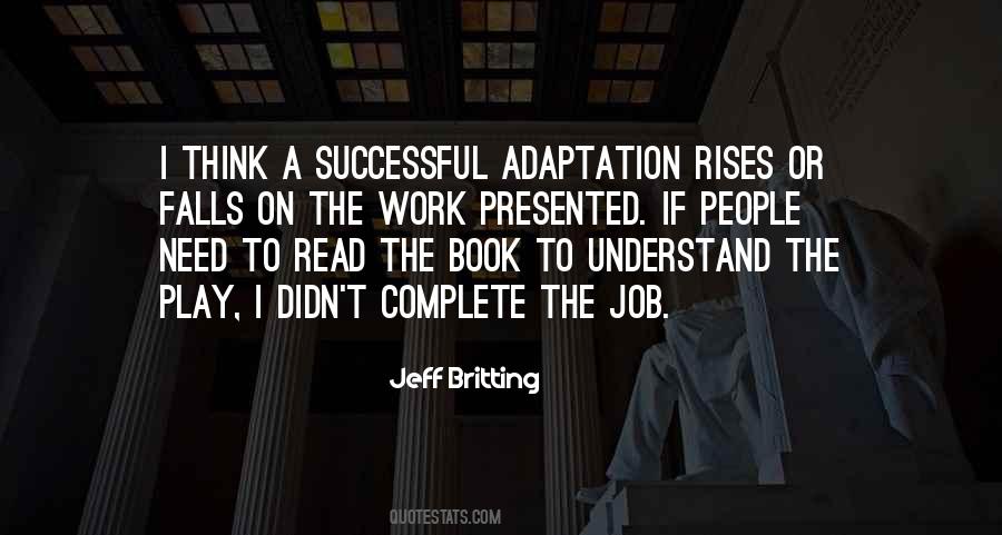 Quotes About Adaptation #325197 Quotes About Adaptation #325197