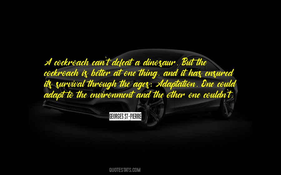 Quotes About Adaptation #358644 Quotes About Adaptation #358644