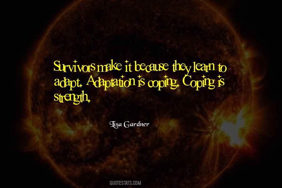 Quotes About Adaptation #375386 Quotes About Adaptation #375386
