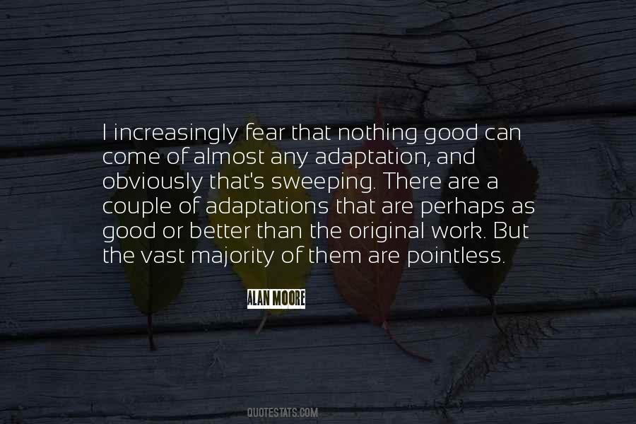 Quotes About Adaptation #463137 Quotes About Adaptation #463137