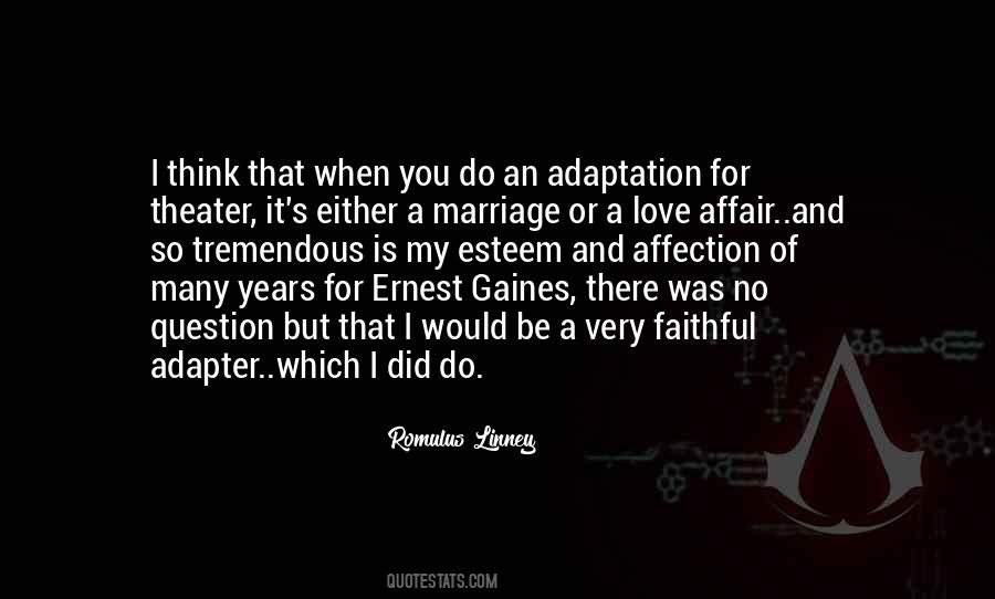 Quotes About Adaptation #464551 Quotes About Adaptation #464551