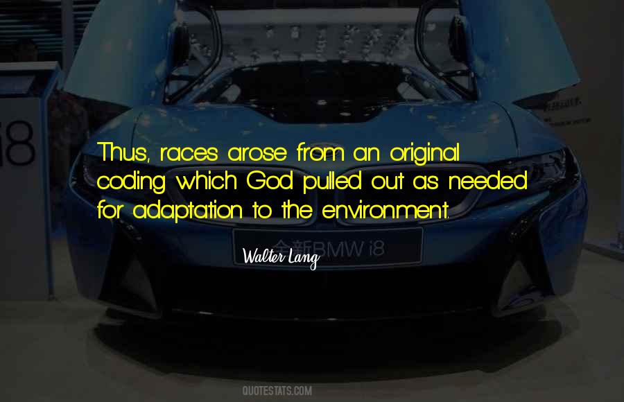Quotes About Adaptation #492384 Quotes About Adaptation #492384
