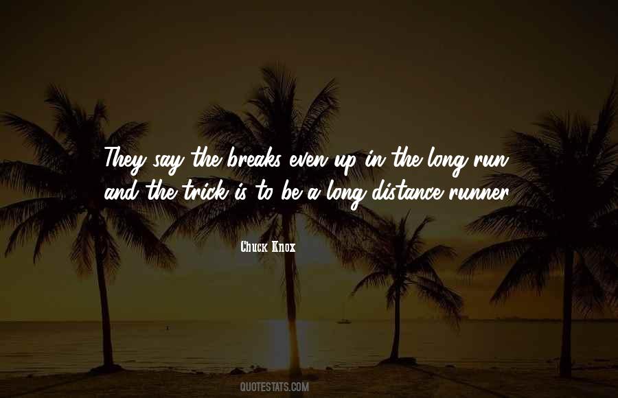 Quotes About Long Distance Running #81759