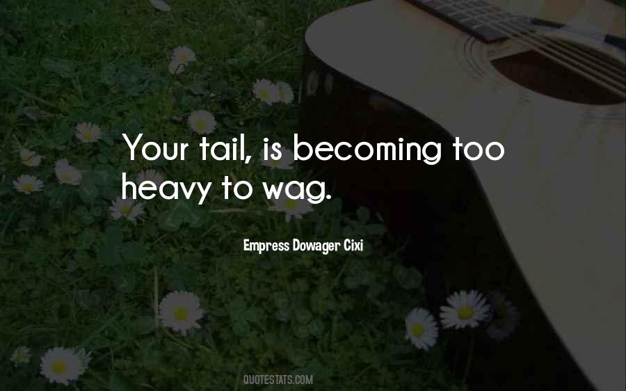 Wag Quotes #831254