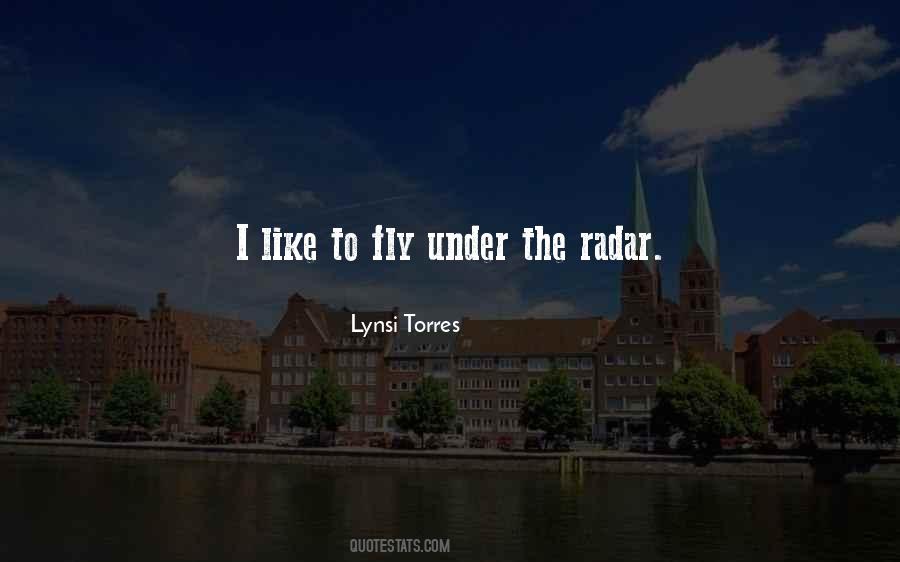 Under The Radar Quotes #362211