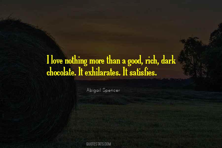 Quotes About Dark Chocolate #1143847
