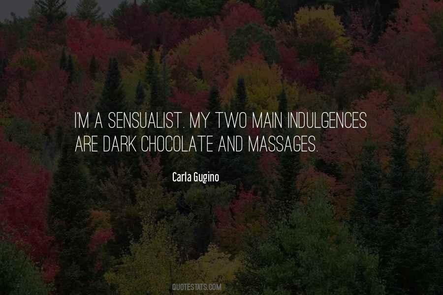 Quotes About Dark Chocolate #1179876
