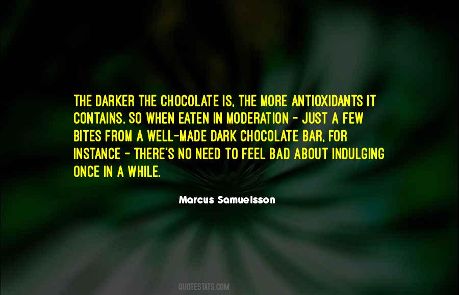 Quotes About Dark Chocolate #201033