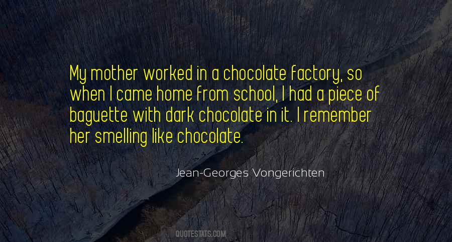 Quotes About Dark Chocolate #305423