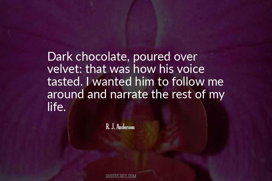 Quotes About Dark Chocolate #452828