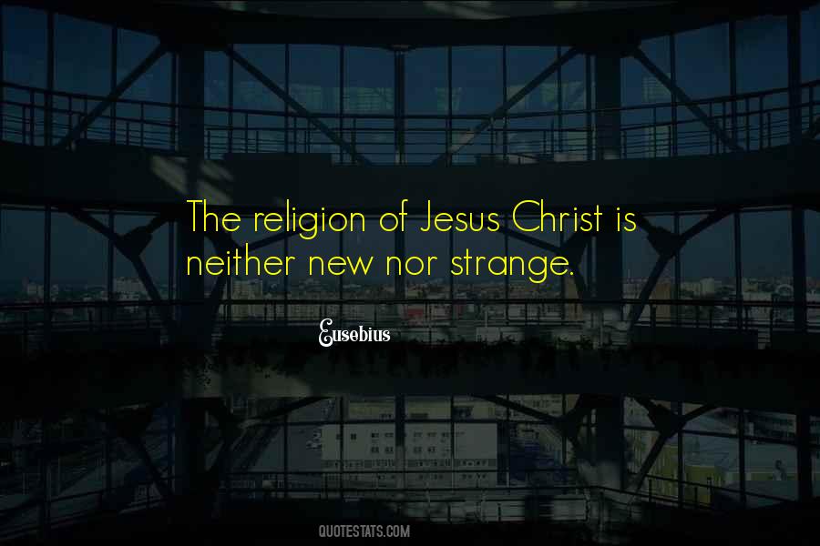 Of Jesus Christ Quotes #1375057