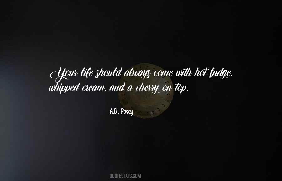Quotes About Cherry #1207863