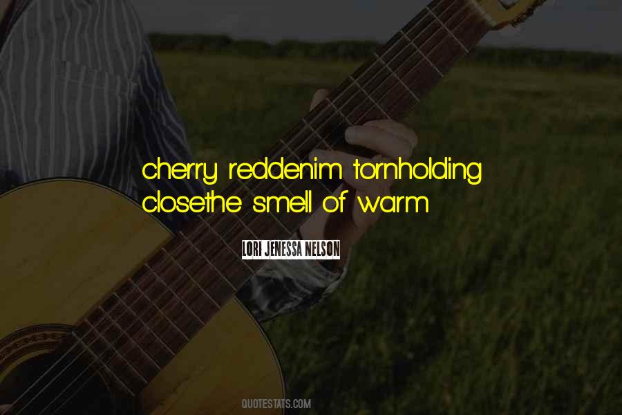 Quotes About Cherry #1291650