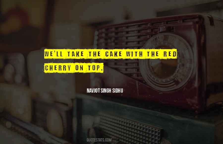 Quotes About Cherry #1296052