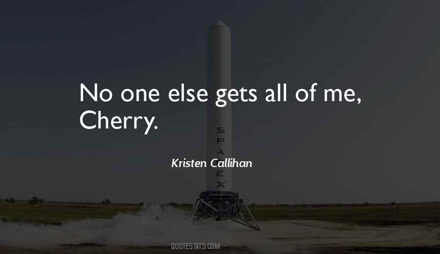 Quotes About Cherry #1315671