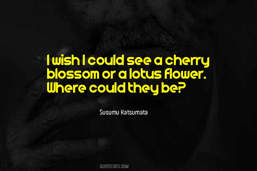 Quotes About Cherry #1704794