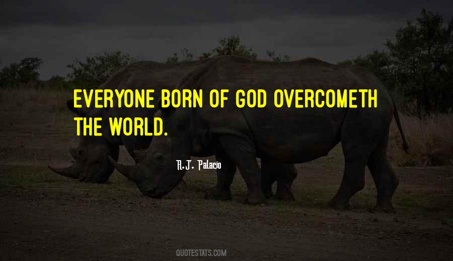 He That Overcometh Quotes #111838