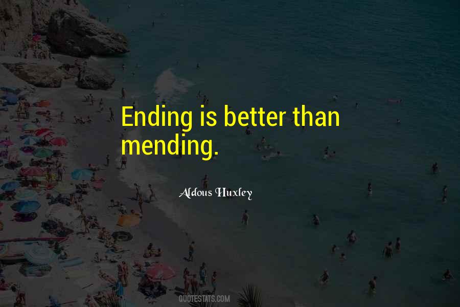 Quotes About Mending Things #317387