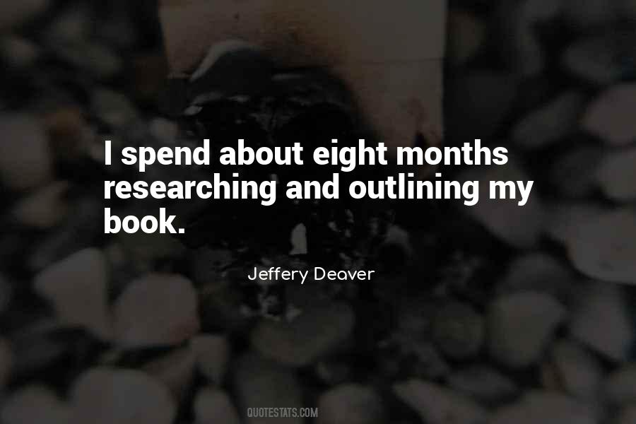Quotes About Outlining #457759
