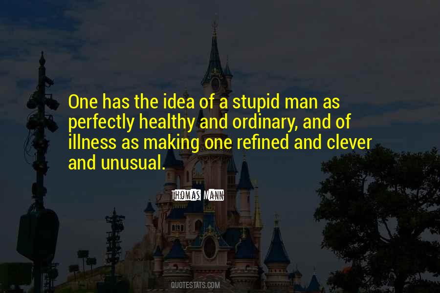 Quotes About Clever And Stupid #1687301
