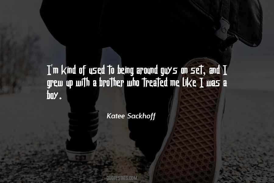 Sackhoff Quotes #298080