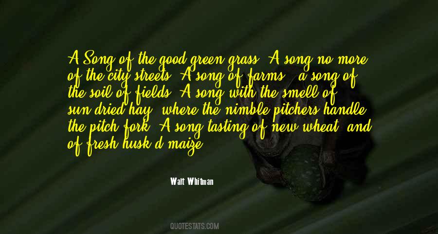 Quotes About Grass Fields #1125575