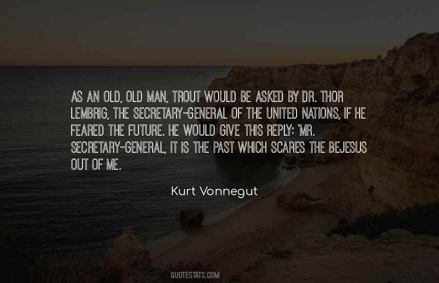 Future Of Man Quotes #411812