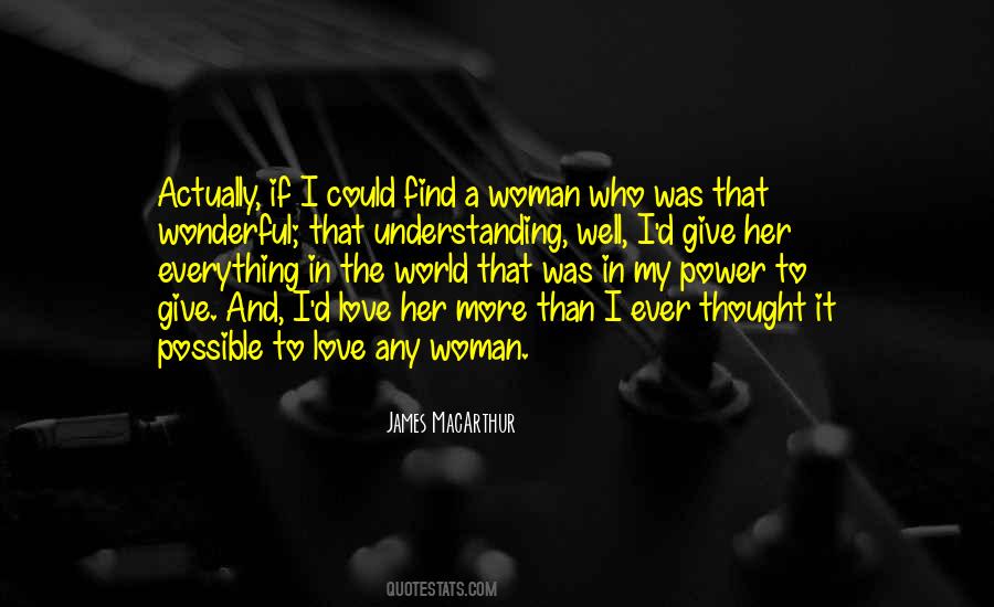 Quotes About A Wonderful Woman #746952