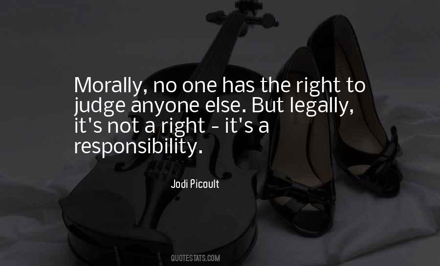 Morally Right Quotes #1042477