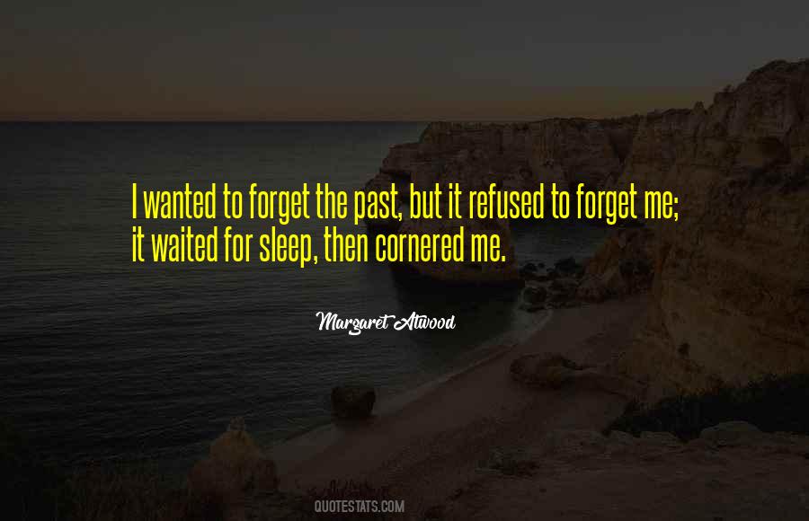 Cornered Me Quotes #1202327