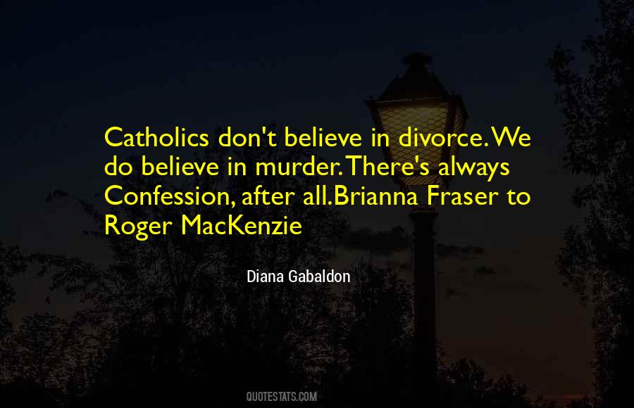 Brianna Fraser Mackenzie Quotes #1649376