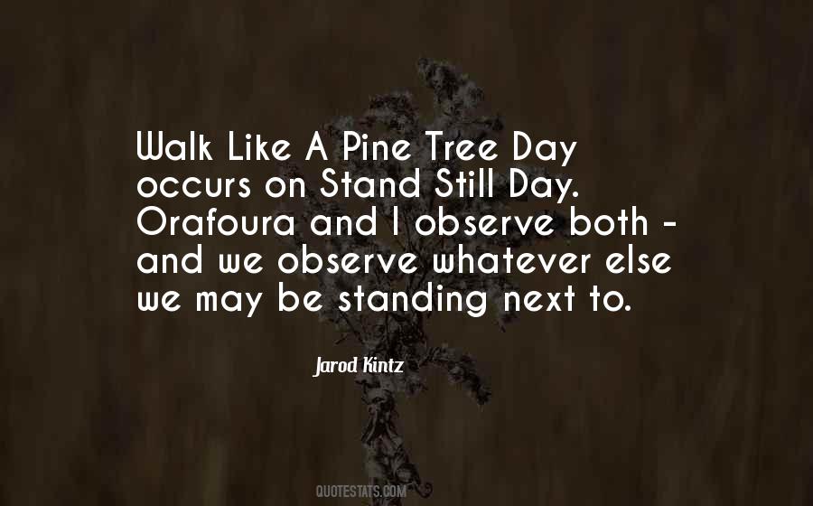 Quotes About Standing Up For Someone Else #797380