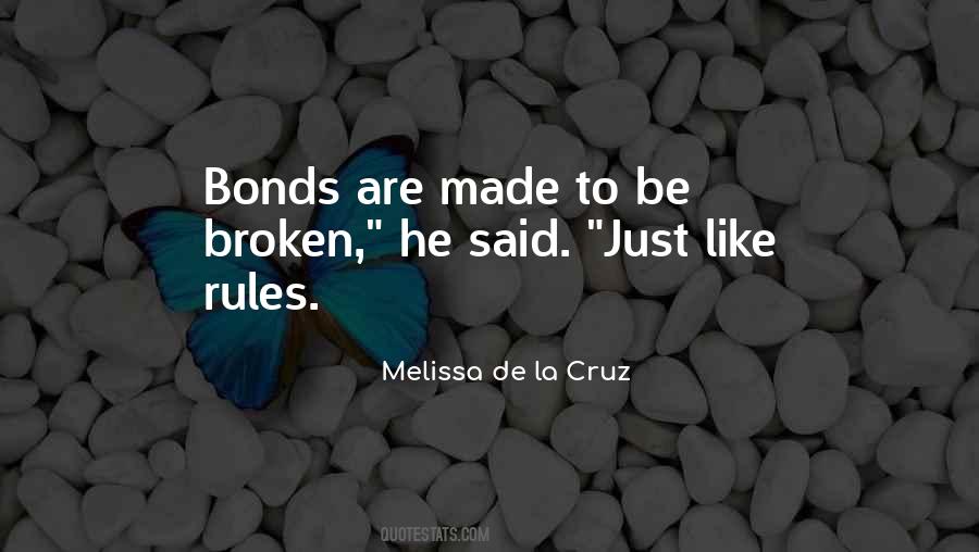 Quotes About Bonds That Can't Be Broken #1111731