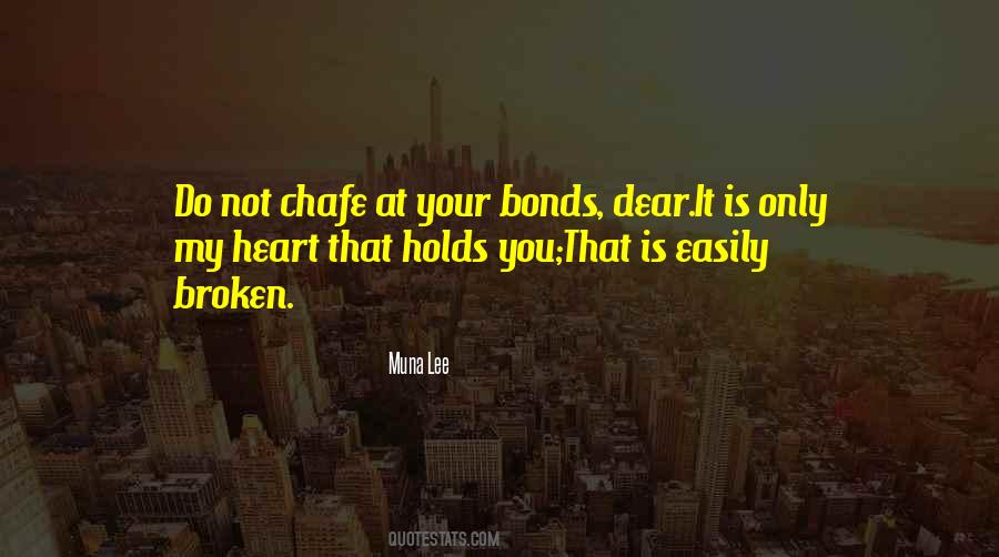 Quotes About Bonds That Can't Be Broken #141032