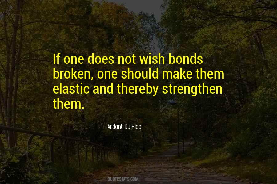 Quotes About Bonds That Can't Be Broken #945766